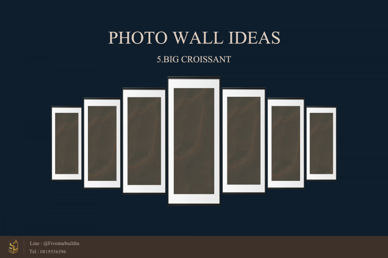 การจัดวาง กรอบรูปติดผนัง แบบ Big Croissant