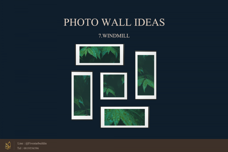 การจัดวาง กรอบรูปติดผนัง แบบ Wind Mill