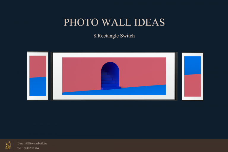 การจัดวาง กรอบรูปติดผนัง แบบ Rectangle Switch
